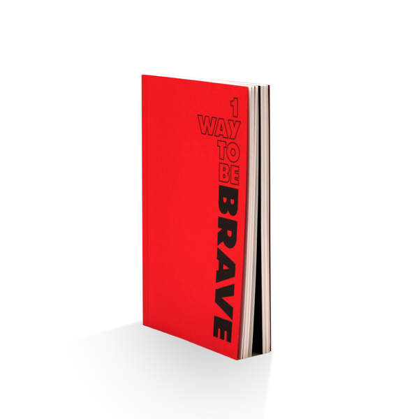 1 Way To Be Brave